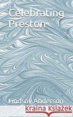 Celebrating Preston Lindsay Anderson 9781080585779 Independently Published - książka