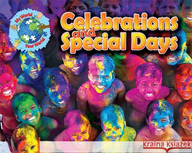 Celebrations and Special Days Ellen Lawrence 9781910549438 Ruby Tuesday Books Ltd - książka