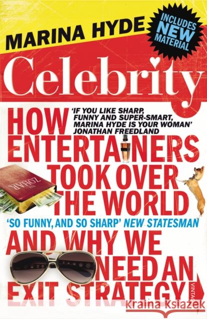 Celebrity: How Entertainers Took Over The World and Why We Need an Exit Strategy Marina Hyde 9780099532057  - książka