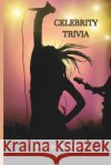 Celebrity Trivia Morgan, Thomas 9798190118131 Independently Published