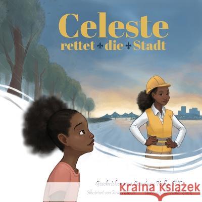 Celeste rettet die Stadt Courtney Kelly Erin Nielson Kathi Stock 9798987003619 Courtney Kelly Books - książka