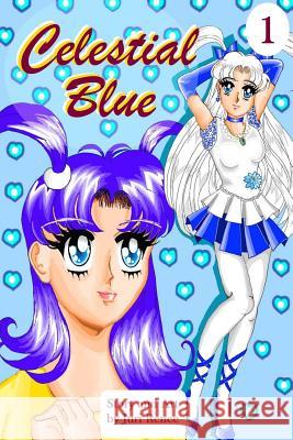 Celestial Blue Vol. 1 Juri Renee 9781461062639 Createspace - książka