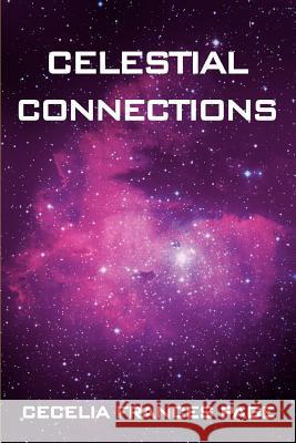 Celestial Connections Cecelia Frances Page 9780595461356 iUniverse - książka