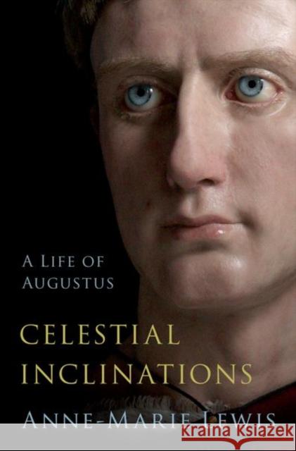 Celestial Inclinations Anne-Marie (Associate Professor of Ancient Greek and Latin, Associate Professor of Ancient Greek and Latin, York Univers 9780197599648 Oxford University Press Inc - książka