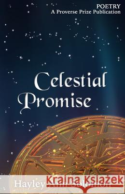 Celestial Promise Hayley Ann Solomon 9789888228737 Proverse Hong Kong - książka
