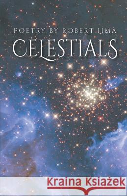 Celestials Robert Lima 9781635341119 Finishing Line Press - książka