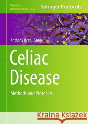 Celiac Disease: Methods and Protocols Ryan, Anthony W. 9781493928385 Humana Press - książka