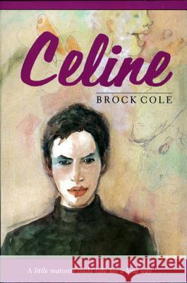 Celine Brock Cole 9780374410827 Farrar Straus Giroux - książka