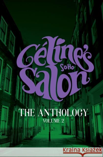 Celine's Salon - The Anthology Volume 2 Hispiche, Celine 9781739103026 Wordville - książka