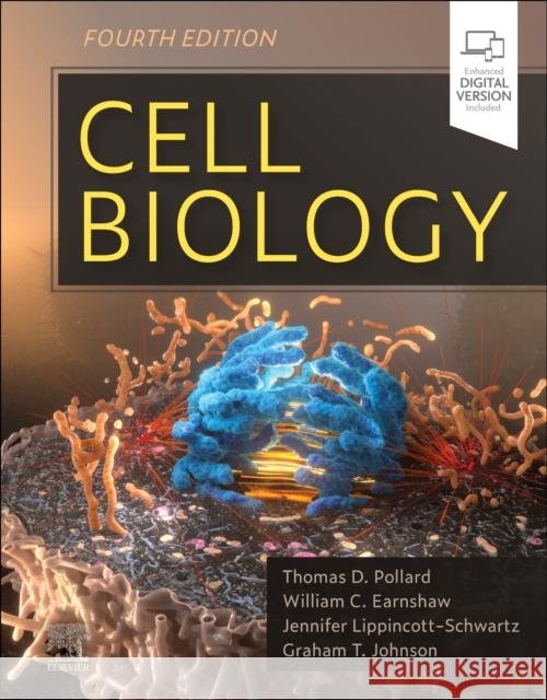 Cell Biology Thomas D. Pollard William C. Earnshaw Jennifer Lippincott-Schwartz 9780323758000 Elsevier - książka