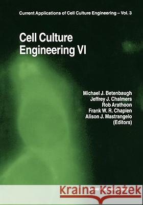 Cell Culture Engineering VI  9780792355755 KLUWER ACADEMIC PUBLISHERS GROUP - książka