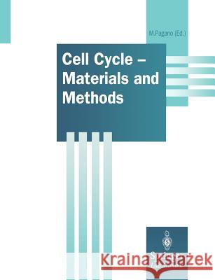 Cell Cycle - Materials and Methods M. Pagano M. Ed. Pagano Michele Pagano 9783540580669 Springer - książka