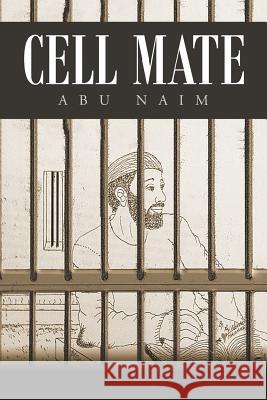 Cell Mate Abu Naim 9781543429114 Xlibris - książka