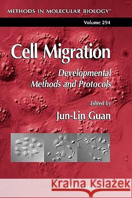 Cell Migration: Developmental Methods and Protocols Guan, Jun-Lin 9781617375323 Springer - książka