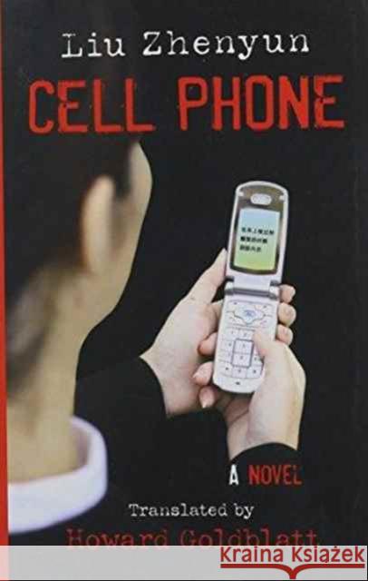 Cell Phone Zhenyun, Liu 9780983659921 MerwinAsia - książka