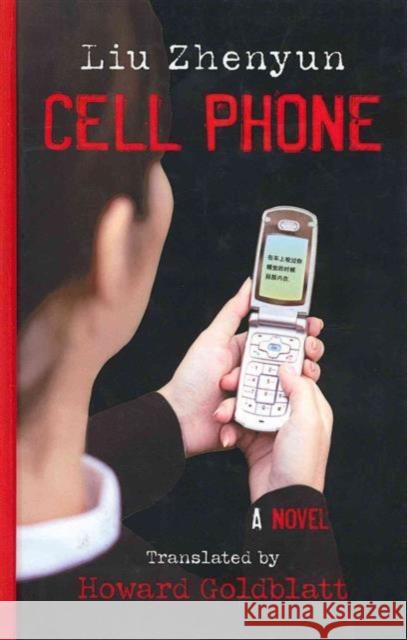 Cell Phone Zhenyun, Liu 9780983659938 MerwinAsia - książka