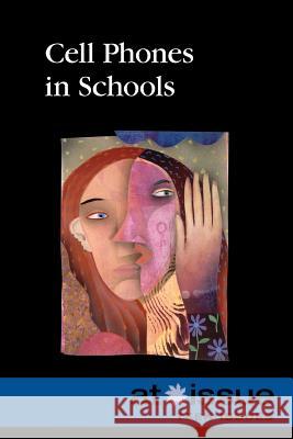 Cell Phones in Schools Roman Espejo 9780737761566 Cengage Gale - książka