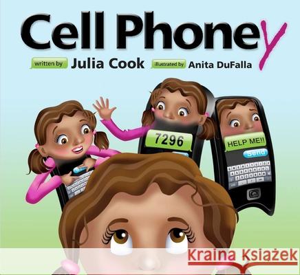 Cell Phoney Julia Cook Anita DuFalla 9781937870102 National Center for Youth Issues - książka