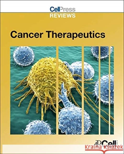 Cell Press Reviews: Cancer Therapeutics Cell Press   9780124201927 Academic Cell - książka