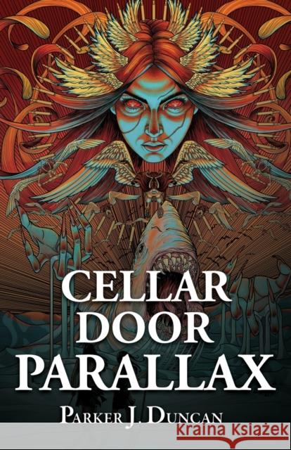 Cellar Door Parallax Parker J. Duncan 9781803781068 Cranthorpe Millner Publishers - książka