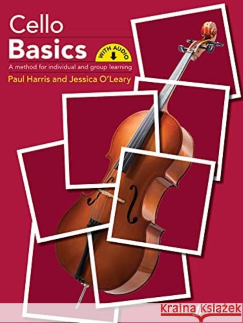 Cello Basics Paul Harris, Jessica O'Leary 9780571542086 Faber Music Ltd - książka