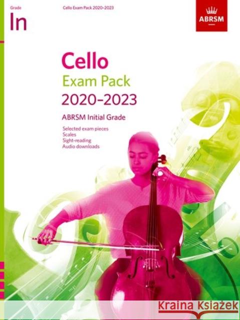 Cello Exam Pack 2020-2023, Initial Grade ABRSM 9781786012791 The Associated Board of the Royal Schools of  - książka