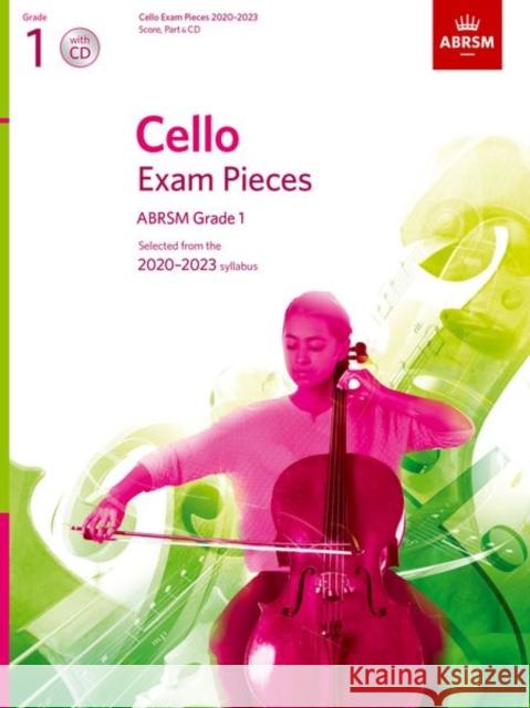 Cello Exam Pieces 2020-2023, ABRSM Grade 1, Score, Part & CD ABRSM 9781786012333 The Associated Board of the Royal Schools of  - książka