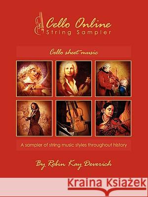 Cello Online String Sampler Cello Sheet Music Robin Kay Deverich 9780982385623 Global Music School String Publications - książka