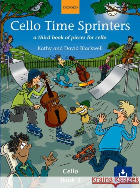 Cello Time Sprinters : A third book of pieces for cello Kathy Blackwell 9780193221154 OXFORD UNIVERSITY PRESS - książka