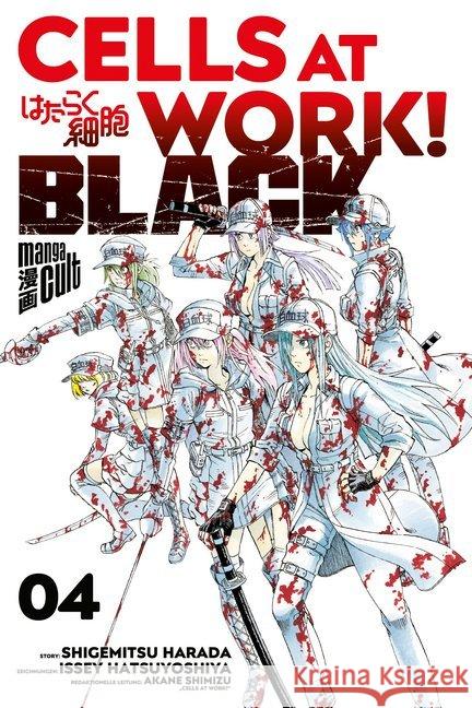 Cells at Work! BLACK. Bd.4 Harada, Shigemitsu; Hatsuya, Ikuta 9783964332929 Manga Cult - książka