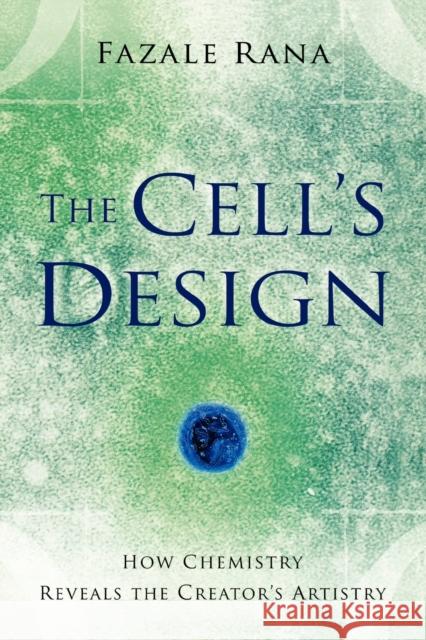 Cell's Design Fazale Rana 9780801068270 Baker Books - książka