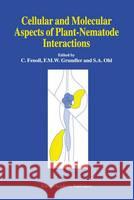 Cellular and Molecular Aspects of Plant-Nematode Interactions C. Fenoll F. M. W. Grundler S. a. Ohl 9780792346371 Springer Netherlands - książka