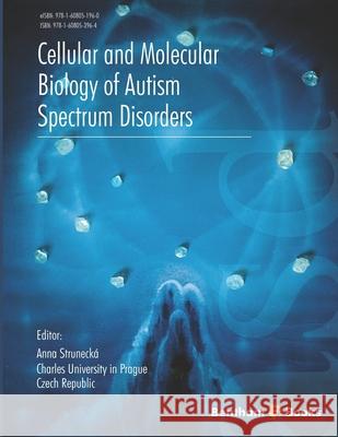 Cellular and Molecular Biology of Autism Spectrum Disorders Anna Strunecka 9781608053964 Bentham Science Publishers - książka
