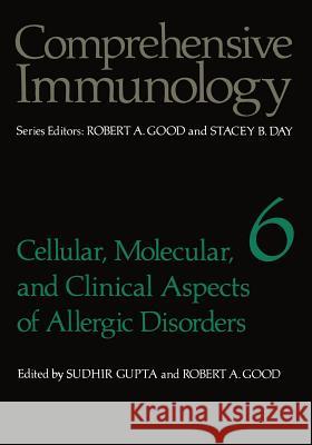 Cellular, Molecular, and Clinical Aspects of Allergic Disorders Sudhir Gupta 9781468409901 Springer - książka