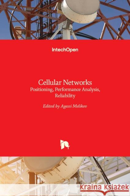 Cellular Networks: Positioning, Performance Analysis, Reliability Agassi Melikov 9789533072463 Intechopen - książka