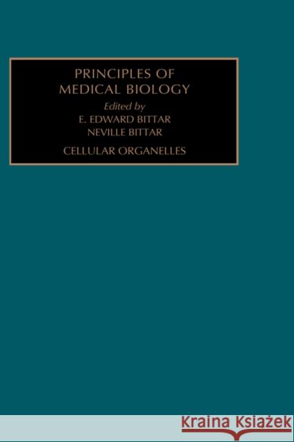 Cellular Organelles: Volume 2 Bittar, Edward 9781559388030 Elsevier Science - książka