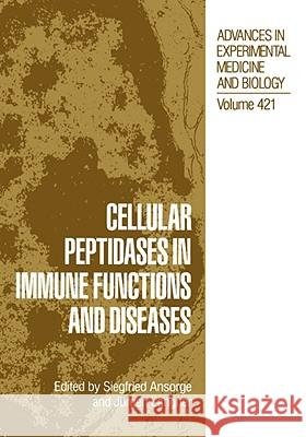 Cellular Peptidases in Immune Functions and Diseases  9780306456169 KLUWER ACADEMIC PUBLISHERS GROUP - książka