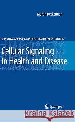 Cellular Signaling in Health and Disease Martin Beckerman 9780387981727 Springer - książka