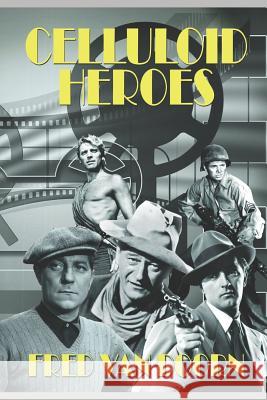 Celluloid Heroes Fred Va 9781983345593 Independently Published - książka