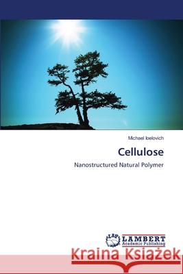 Cellulose Ioelovich Michael 9783659174377 LAP Lambert Academic Publishing - książka