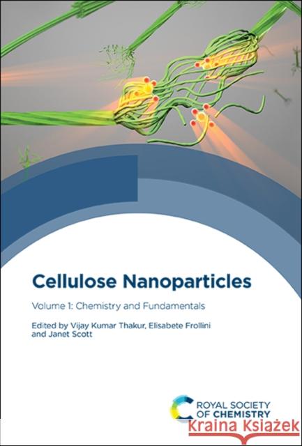 Cellulose Nanoparticles: Volume 1: Chemistry and Fundamentals Thakur, Vijay Kumar 9781788017930 Royal Society of Chemistry - książka