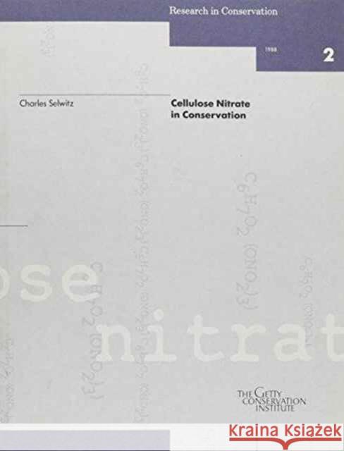 Cellulose Nitrate in Conservation  9780892360987 Getty Conservation Institute,US - książka