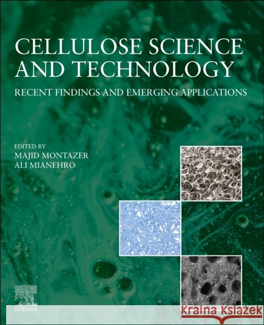 Cellulose Science and  Technology: Recent Findings and Emerging Applications  9780443291319 Elsevier - książka