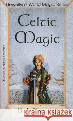 Celtic Magic D. J. Conway 9780875421360 Llewellyn Publications - książka