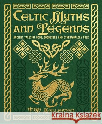 Celtic Myths and Legends T. W. Rolleston 9781398844384 Sirius Entertainment - książka