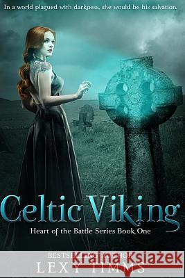 Celtic Viking Lexy Timms 9781511704397 Createspace - książka