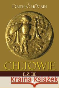 Celtowie O hogain Daithi 9788361203445 Dialog - książka