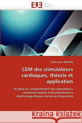 Cem Des Stimulateurs Cardiaques, Théorie Et Application Babouri-A 9786131543555 Editions Universitaires Europeennes - książka