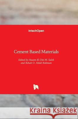 Cement Based Materials Rehab Abde Hosam El-Din M. Saleh 9781789841534 Intechopen - książka