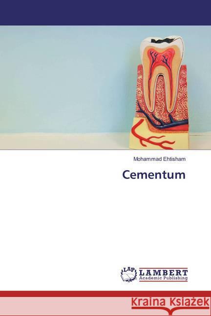 Cementum Ehtisham, Mohammad 9783659879753 LAP Lambert Academic Publishing - książka